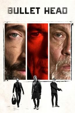 ดูหนังออนไลน์ฟรีเรื่อง Bullet Head (Unchained) (2017) หักโหดชะตากรรมสยอง ดูหนังออนไลน์ HD พากย์ไทย HD
