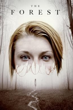 ดูหนังออนไลน์ฟรีเรื่อง The Forest (2016) ป่าสูบวิญญาณ ดูหนังออนไลน์ HD พากย์ไทย HD