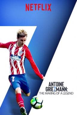 ดูหนังออนไลน์ฟรีเรื่อง Antoine Griezmann The Making of a Legend (2019) อองตวน กรีซมันน์ กว่าจะเป็นตำนาน (ซับไทย) ดูหนังออนไลน์ HD พากย์ไทย HD