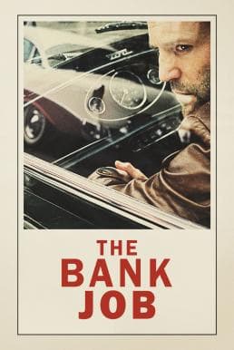 ดูหนังออนไลน์ฟรีเรื่อง The Bank Job (2008) เปิดตำนานปล้นบันลือโลก ดูหนังออนไลน์ HD พากย์ไทย HD