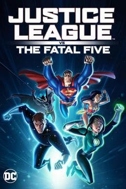 ดูหนังออนไลน์ฟรีเรื่อง Justice League vs the Fatal Five (2019) จัสตีซ ลีก ปะทะ 5 อสูรกายเฟทอล ไฟว์ ดูหนังออนไลน์ HD พากย์ไทย HD