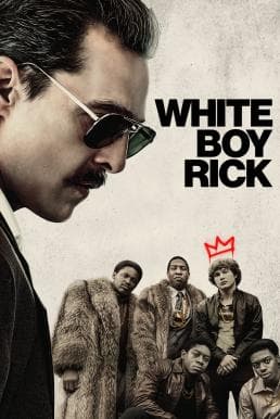 ดูหนังออนไลน์ฟรีเรื่อง White Boy Rick (2018) (ซับไทย) ดูหนังออนไลน์ HD พากย์ไทย HD