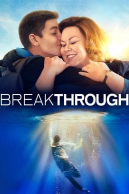 ดูหนังออนไลน์ฟรีเรื่อง Breakthrough (2019) ดูหนังออนไลน์ HD พากย์ไทย HD