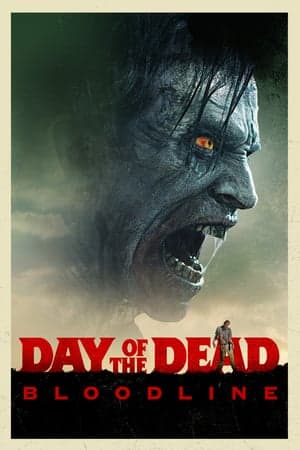 ดูหนังออนไลน์ฟรีเรื่อง Day of the Dead Bloodline (2018) (ซับไทย From Netflix) ดูหนังออนไลน์ HD พากย์ไทย HD