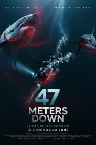 ดูหนังออนไลน์ฟรีเรื่อง 47 Meters Down (2017) 47 ดิ่งลึกเฉียดนรก ดูหนังออนไลน์ HD พากย์ไทย HD