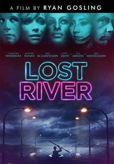 ดูหนังออนไลน์ฟรีเรื่อง Lost River (2014) ฝันร้ายเมืองร้าง ดูหนังออนไลน์ HD พากย์ไทย HD