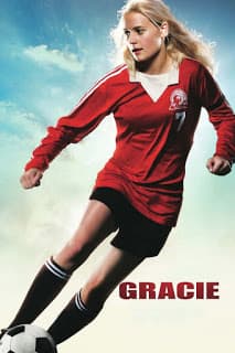 ดูหนังออนไลน์ฟรีเรื่อง Gracie (2007) เกรซี่ เตะนี้ด้วยหัวใจ ดูหนังออนไลน์ HD พากย์ไทย HD