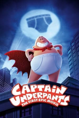 ดูหนังออนไลน์ฟรีเรื่อง Captain Underpants The First Epic Movie (2017) กัปตันกางเกงใน เดอะ มูฟวี่ ดูหนังออนไลน์ HD พากย์ไทย HD