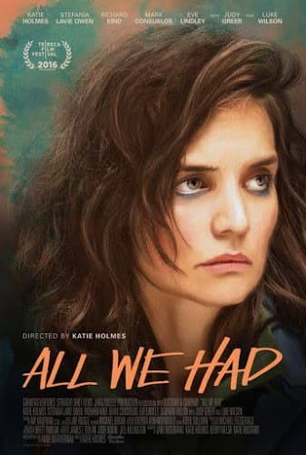 ดูหนังออนไลน์ฟรีเรื่อง All We Had (2016) [ซับไทย] ดูหนังออนไลน์ HD พากย์ไทย HD