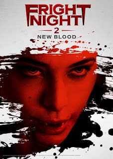 ดูหนังออนไลน์ฟรีเรื่อง Fright Night 2 New Blood (2013) คืนนี้ผีมาตามนัด 2 ดุฝังเขี้ยว ดูหนังออนไลน์ HD พากย์ไทย HD