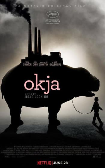 ดูหนังออนไลน์ฟรีเรื่อง Okja (2017) โอคจา [ซับไทยจาก Netflix] ดูหนังออนไลน์ HD พากย์ไทย HD