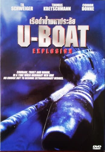 ดูหนังออนไลน์ฟรีเรื่อง U-Boat Explosion (2004) เรือดำน้ำมหาประลัย ดูหนังออนไลน์ HD พากย์ไทย HD