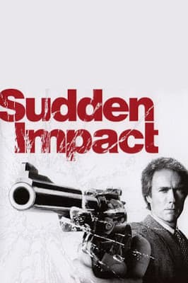 ดูหนังออนไลน์ฟรีเรื่อง Sudden Impact (1983) แม๊กนั่ม .44 มือปราบปืนโหด {Soundtrack บรรยายไทย} ดูหนังออนไลน์ HD พากย์ไทย HD