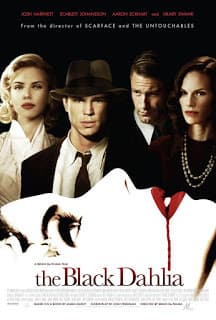 ดูหนังออนไลน์ฟรีเรื่อง The Black Dahlia (2006) พิศวาส ฆาตกรรมฉาวโลก ดูหนังออนไลน์ HD พากย์ไทย HD