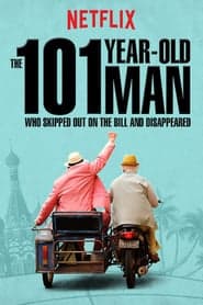 ดูหนังออนไลน์ฟรีเรื่อง The 101-Year-Old Man Who Skipped Out on the Bill and Disappeared (2016) ชายอายุ 101 ปีที่ไม่ยอมจ่ายบิลและหายตัวไป (ซับไทย) ดูหนังออนไลน์ HD พากย์ไทย HD