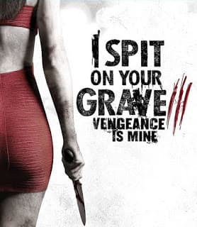 ดูหนังออนไลน์ฟรีเรื่อง I Spit On Your Grave Vengeance Is Mine (2015) เดนนรกต้องตาย 3 ดูหนังออนไลน์ HD พากย์ไทย HD