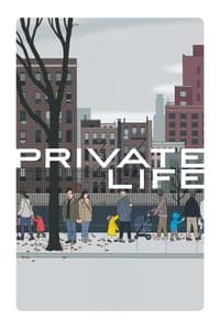 ดูหนังออนไลน์ฟรีเรื่อง Private Life (2018) ไพรเวท ไลฟ์ ดูหนังออนไลน์ HD พากย์ไทย HD