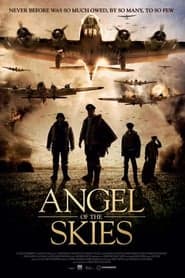 ดูหนังออนไลน์ฟรีเรื่อง Angel of the Skies (2013) ภารกิจพิชิตนาซี ดูหนังออนไลน์ HD พากย์ไทย HD