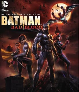 ดูหนังออนไลน์ฟรีเรื่อง Batman Bad Blood (2016) แบทแมน สายเลือดแห่งรัตติกาล ดูหนังออนไลน์ HD พากย์ไทย HD