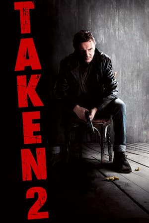 ดูหนังออนไลน์ฟรีเรื่อง Taken 2 (2012) ฅนคม ล่าไม่ยั้ง ดูหนังออนไลน์ HD พากย์ไทย HD