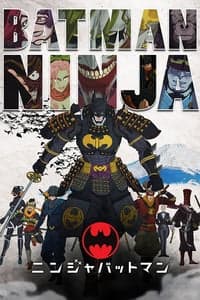ดูหนังออนไลน์ฟรีเรื่อง Batman Ninja (2018) แบทแมน วีรบุรุษยอดนินจา (ซับไทย) ดูหนังออนไลน์ HD พากย์ไทย HD