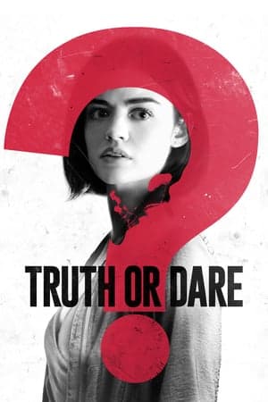 ดูหนังออนไลน์ฟรีเรื่อง Truth or Dare (2018) จริงหรือกล้า เกมสยองท้าตาย ดูหนังออนไลน์ HD พากย์ไทย HD