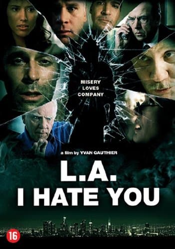 ดูหนังออนไลน์ฟรีเรื่อง L.A. I Hate You (2011) เมืองคนโฉด โคตรอันตราย ดูหนังออนไลน์ HD พากย์ไทย HD