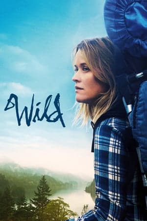 ดูหนังออนไลน์ฟรีเรื่อง Wild (2014) ไวลด์ เดินก้าวไปตราบหัวใจไม่ล้ม (ซับไทย) ดูหนังออนไลน์ HD พากย์ไทย HD