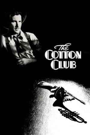 ดูหนังออนไลน์ฟรีเรื่อง The Cotton Club (1984) มาเฟียหัวใจแจ๊ซ ดูหนังออนไลน์ HD พากย์ไทย HD