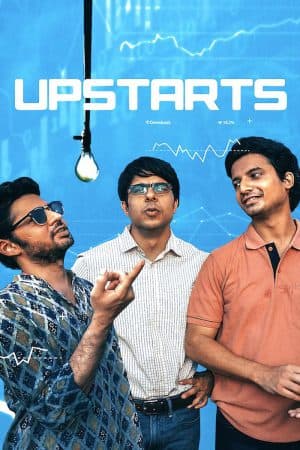 ดูหนังออนไลน์ฟรีเรื่อง Upstarts | Netflix (2019) อัพสตาร์ท ทะยานสู่ฝัน ดูหนังออนไลน์ HD พากย์ไทย HD