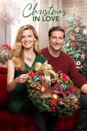 ดูหนังออนไลน์ฟรีเรื่อง Christmas in Love (2018) ความรักในคริสมาสต์ ดูหนังออนไลน์ HD พากย์ไทย HD