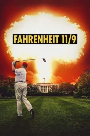 ดูหนังออนไลน์ฟรีเรื่อง Fahrenheit 11-9 (2018) ฟาห์เรนไฮต์ 11/9 ดูหนังออนไลน์ HD พากย์ไทย HD