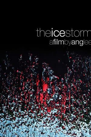 ดูหนังออนไลน์ฟรีเรื่อง The Ice Storm (1997) หนาวนี้มีรัก ดูหนังออนไลน์ HD พากย์ไทย HD