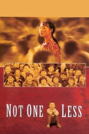 ดูหนังออนไลน์ฟรีเรื่อง Not One Less (1999) ครูตัวน้อย หัวใจไม่น้อย ดูหนังออนไลน์ HD พากย์ไทย HD