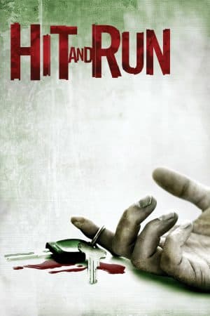 ดูหนังออนไลน์ฟรีเรื่อง Hit and Run (2009) ชนแล้วหนี ดูหนังออนไลน์ HD พากย์ไทย HD