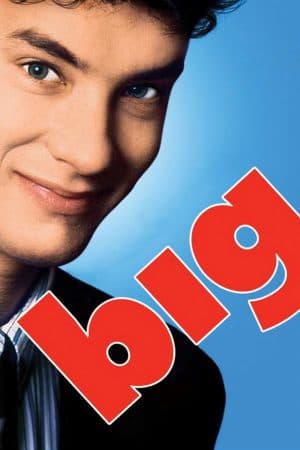 ดูหนังออนไลน์ฟรีเรื่อง Big (1988) บิ๊ก อยากโตก็ได้โต ดูหนังออนไลน์ HD พากย์ไทย HD