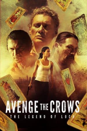 ดูหนังออนไลน์ฟรีเรื่อง Avenge the Crows (2017) ดูหนังออนไลน์ HD พากย์ไทย HD