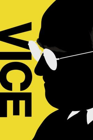 ดูหนังออนไลน์ฟรีเรื่อง Vice (2018) รองประธานาธิดีเขย่าโลก ดูหนังออนไลน์ HD พากย์ไทย HD