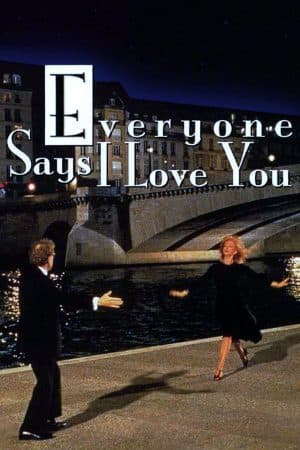 ดูหนังออนไลน์ฟรีเรื่อง Everyone Says I Love You (1996) คนบอกว่า ฉันรักคุณ ดูหนังออนไลน์ HD พากย์ไทย HD