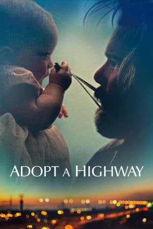 ดูหนังออนไลน์ฟรีเรื่อง Adopt a Highway (2019) ทางเดินที่สำคัญ ดูหนังออนไลน์ HD พากย์ไทย HD