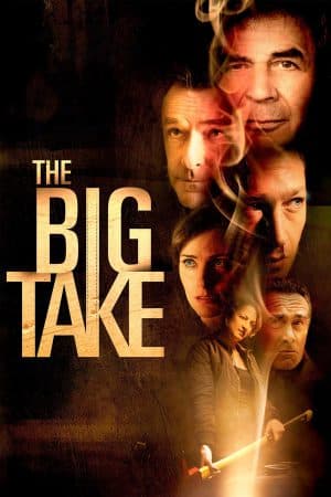 ดูหนังออนไลน์ฟรีเรื่อง The Big Take (2018) ใหญ่เอา ใหญ่เอา ดูหนังออนไลน์ HD พากย์ไทย HD