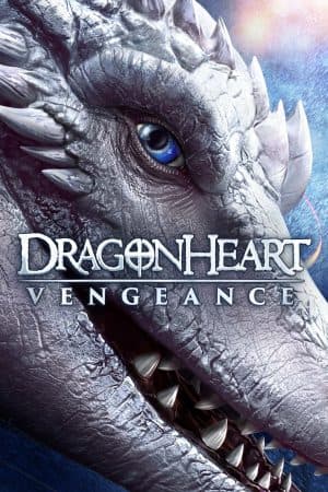 ดูหนังออนไลน์ฟรีเรื่อง Dragonheart Vengeance (2020) ดราก้อนฮาร์ท ศึกล้างแค้น ดูหนังออนไลน์ HD พากย์ไทย HD