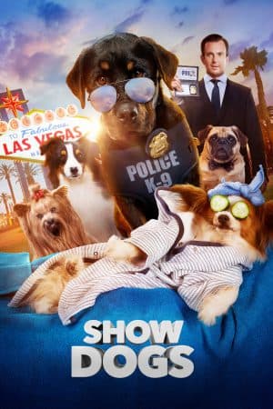 ดูหนังออนไลน์ฟรีเรื่อง Show Dogs (2018) โชว์ด็อก ดูหนังออนไลน์ HD พากย์ไทย HD