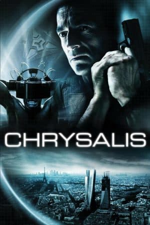 ดูหนังออนไลน์ฟรีเรื่อง Chrysalis (2007)  คนระห่ำเปลี่ยนสมองลุย ดูหนังออนไลน์ HD พากย์ไทย HD