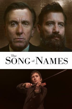ดูหนังออนไลน์ฟรีเรื่อง The Song of Names (2019) บทเพลงผู้สาบสูญ ดูหนังออนไลน์ HD พากย์ไทย HD