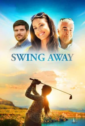 ดูหนังออนไลน์ฟรีเรื่อง Swing Away (2016) สวิงอะเวย์ ดูหนังออนไลน์ HD พากย์ไทย HD