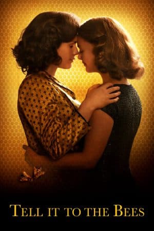 ดูหนังออนไลน์ฟรีเรื่อง Tell It to the Bees (2018) รักแท้แพ้ ฉิ่ง ดูหนังออนไลน์ HD พากย์ไทย HD