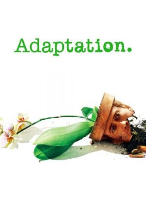 ดูหนังออนไลน์ฟรีเรื่อง Adaptation (2002) แฝดนอกบท ดูหนังออนไลน์ HD พากย์ไทย HD