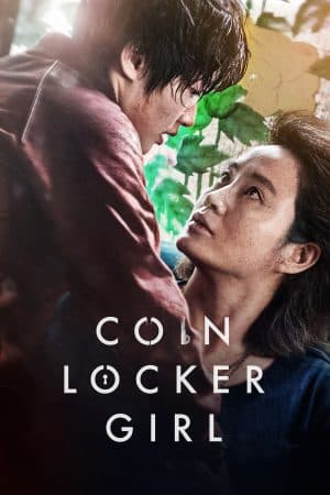 ดู Coin Locker Girl (2015) พากย์ไทย HD ออนไลน์ฟรี