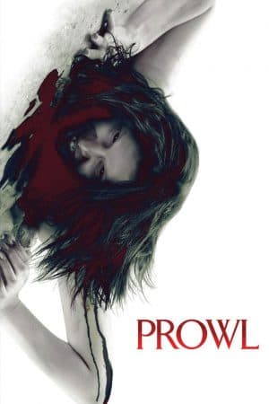 ดูหนังออนไลน์ฟรีเรื่อง Prowl (2010) มิติสยอง 7 ป่าช้า ล่านรก กลางป่าลึก ดูหนังออนไลน์ HD พากย์ไทย HD
